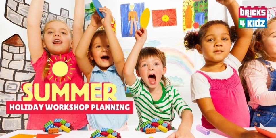 Planning the best summer holiday workshop for your child!