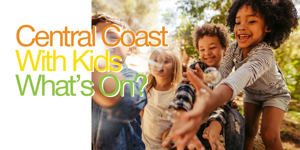 January School  Holidays: What’s On in The Central Coast
