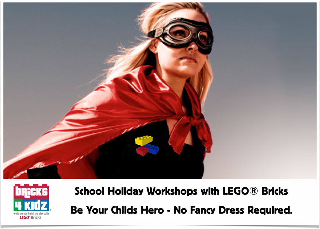 BRICKS 4 KIDZ Lower North Shore Sydney | July School Holiday Workshops with LEGO® Bricks | Be Your Childs Hero